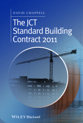 eBook, The JCT Standard Building Contract 2011 : An Explanation and Guide for Busy Practitioners and Students, Blackwell