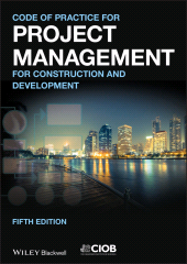 E-book, Code of Practice for Project Management for Construction and Development, Blackwell