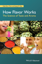 E-book, How Flavor Works : The Science of Taste and Aroma, Blackwell