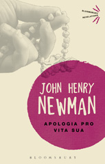 eBook, Apologia Pro Vita Sua, Newman, John Henry, Bloomsbury Publishing