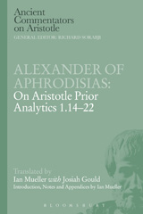 E-book, Alexander of Aphrodisias : On Aristotle Prior Analytics 1.14-22, Bloomsbury Publishing