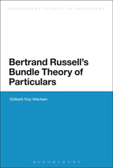 E-book, Bertrand Russell's Bundle Theory of Particulars, Maclean, Gülberk Koç., Bloomsbury Publishing