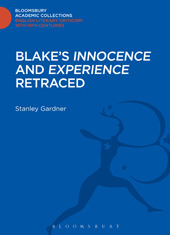 E-book, Blake's 'Innocence' and 'Experience' Retraced, Gardner, Stanley, Bloomsbury Publishing