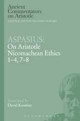 E-book, Aspasius : On Aristotle Nicomachean Ethics 1-4, 7-8, Bloomsbury Publishing