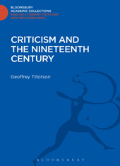 E-book, Criticism and the Nineteenth Century, Tillotson, Geoffrey, Bloomsbury Publishing