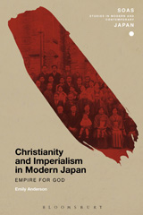 eBook, Christianity and Imperialism in Modern Japan, Anderson, Emily, Bloomsbury Publishing
