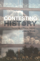 E-book, Contesting History, Black, Jeremy, Bloomsbury Publishing