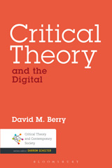 E-book, Critical Theory and the Digital, Berry, David M., Bloomsbury Publishing
