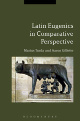 E-book, Latin Eugenics in Comparative Perspective, Bloomsbury Publishing