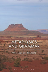 eBook, Metaphysics and Grammar, Charlton, William, Bloomsbury Publishing