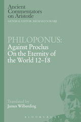 eBook, Philoponus : Against Proclus on the Eternity of the World 12-18, Bloomsbury Publishing