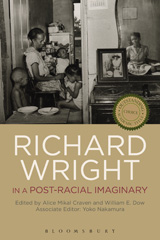 E-book, Richard Wright in a Post-Racial Imaginary, Bloomsbury Publishing