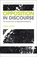 eBook, Opposition In Discourse, Jeffries, Lesley, Bloomsbury Publishing