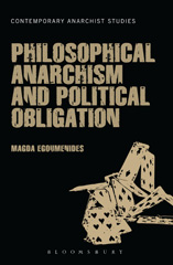 E-book, Philosophical Anarchism and Political Obligation, Egoumenides, Magda, Bloomsbury Publishing