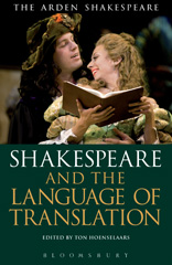eBook, Shakespeare and the Language of Translation, Bloomsbury Publishing