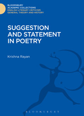 E-book, Suggestion and Statement in Poetry, Rayan, Krishna, Bloomsbury Publishing