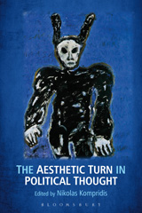 E-book, The Aesthetic Turn in Political Thought, Bloomsbury Publishing