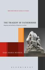 E-book, The Tragedy of Fatherhood, Weineck, Silke-Maria, Bloomsbury Publishing