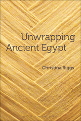 E-book, Unwrapping Ancient Egypt, Bloomsbury Publishing