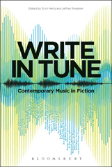 E-book, Write in Tune : Contemporary Music in Fiction, Bloomsbury Publishing