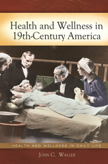 E-book, Health and Wellness in 19th-Century America, Bloomsbury Publishing