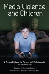 E-book, Media Violence and Children, Gentile, Douglas A., Bloomsbury Publishing