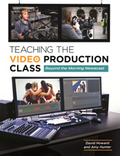 E-book, Teaching the Video Production Class, Bloomsbury Publishing