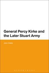 E-book, General Percy Kirke and the Later Stuart Army, Bloomsbury Publishing