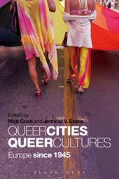 eBook, Queer Cities, Queer Cultures : Europe since 1945, Bloomsbury Publishing