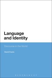E-book, Language and Identity : Discourse in the World, Bloomsbury Publishing