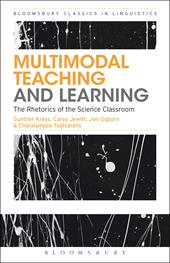 E-book, Multimodal Teaching and Learning : The Rhetorics of the Science Classroom, Bloomsbury Publishing