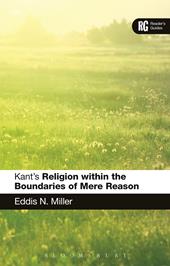 E-book, Kant's 'Religion within the Boundaries of Mere Reason' : A Reader's Guide, Bloomsbury Publishing