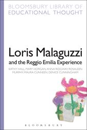 E-book, Loris Malaguzzi and the Reggio Emilia Experience, Bloomsbury Publishing