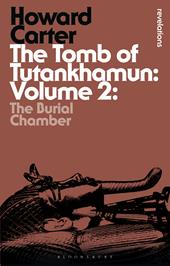 E-book, The Tomb of Tutankhamun: Volume 2 : The Burial Chamber, Bloomsbury Publishing