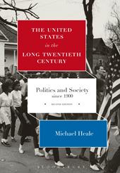 E-book, The United States in the Long Twentieth Century : Politics and Society since 1900, Bloomsbury Publishing