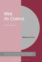 E-book, Web As Corpus : Theory and Practice, Bloomsbury Publishing