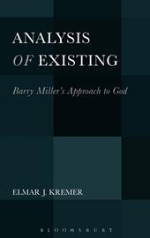 eBook, Analysis of Existing: Barry Miller's Approach to God, Bloomsbury Publishing