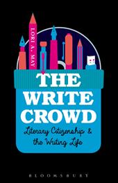 E-book, The Write Crowd : Literary Citizenship and the Writing Life, Bloomsbury Publishing