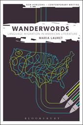 eBook, Wanderwords : Language Migration in American Literature, Bloomsbury Publishing