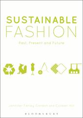 eBook, Sustainable Fashion : Past, Present and Future, Bloomsbury Publishing