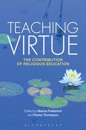 E-book, Teaching Virtue : The Contribution of Religious Education, Bloomsbury Publishing