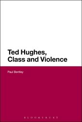 E-book, Ted Hughes, Class and Violence, Bloomsbury Publishing