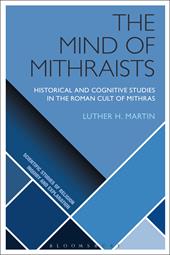 E-book, The Mind of Mithraists : Historical and Cognitive Studies in the Roman Cult of Mithras, Bloomsbury Publishing