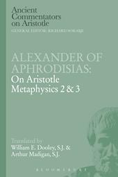 E-book, Alexander of Aphrodisias: On Aristotle Metaphysics 2&3, Bloomsbury Publishing
