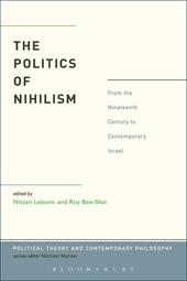 E-book, The Politics of Nihilism : From the Nineteenth Century to Contemporary Israel, Bloomsbury Publishing