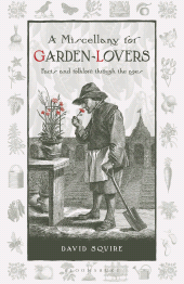 eBook, A Miscellany for Garden-Lovers : Facts and folklore through the ages, Green Books