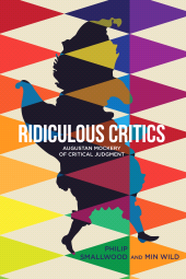 E-book, Ridiculous Critics : Augustan Mockery of Critical Judgment, Bucknell University Press