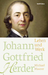 m, Johann Gottfried Herder : Leben und Werk, Böhlau Köln