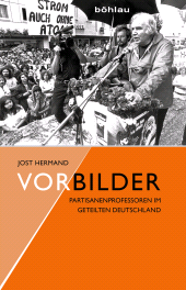 E-book, Vorbilder : Partisanenprofessoren im geteilten Deutschland, Böhlau Köln