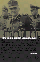 E-book, Rudolf Höß : Der Kommandant von Auschwitz. Eine Biographie, Böhlau Köln